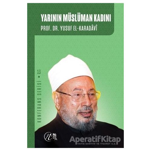 Yarının Müslüman Kadını - Yusuf el-Karadavi - Nida Yayınları