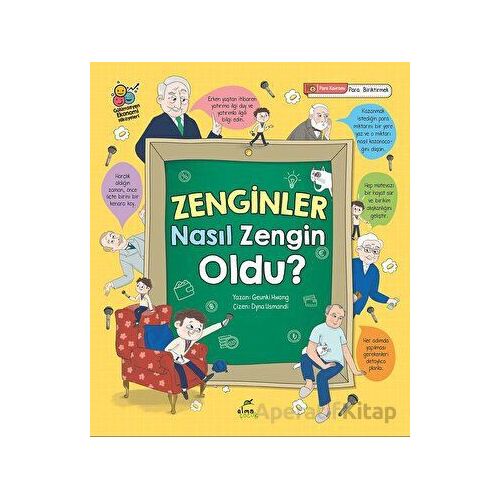 Zenginler Nasıl Zengin Oldu? - Geunki Hwang - Elma Çocuk