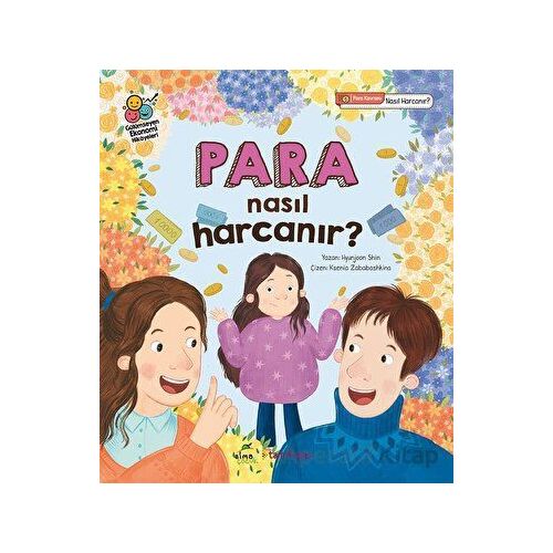 Para Nasıl Harcanır? - Ksenia Zababashkina - Elma Çocuk