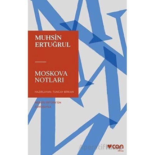 Moskova Notları - Muhsin Ertuğrul - Can Yayınları