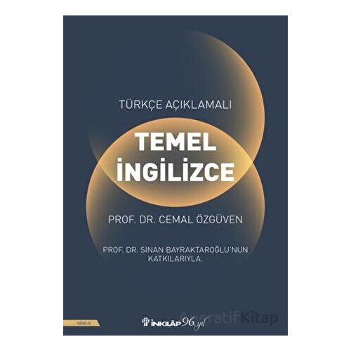 Türkçe Açıklamalı Temel İngilizce - Cemal Özgüven - İnkılap Kitabevi