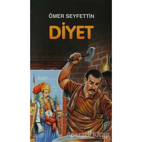Diyet - Ömer Seyfettin - Akçağ Yayınları