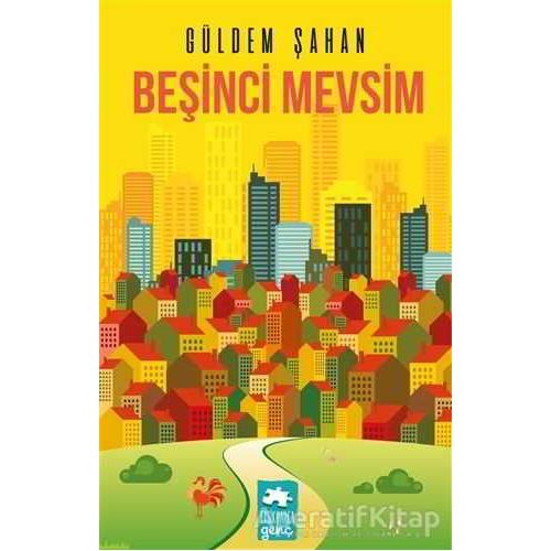 Beşinci Mevsim - Güldem Şahan - Eksik Parça Yayınları