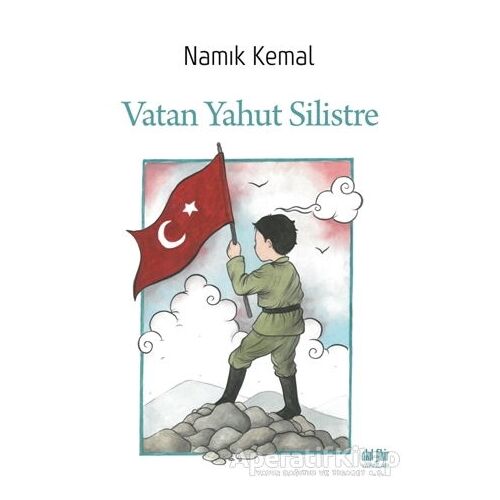 Vatan Yahut Silistre - Namık Kemal - Akıl Fikir Yayınları