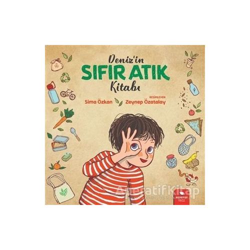 Denizin Sıfır Atık Kitabı - Sima Özkan - Redhouse Kidz Yayınları