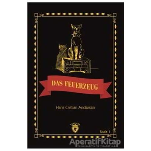 Das Feuerzeug Stufe 1 (Almanca Hikaye) - Hans Christian Andersen - Dorlion Yayınları