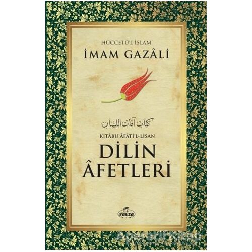 Dilin Afetleri - Kitabu Afati’l - Lisan - İmam-ı Gazali - Ravza Yayınları