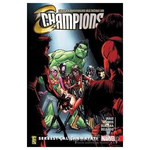 Champions 2: Serbest Çalışan Hayatı - Mark Waid - Gerekli Şeyler Yayıncılık