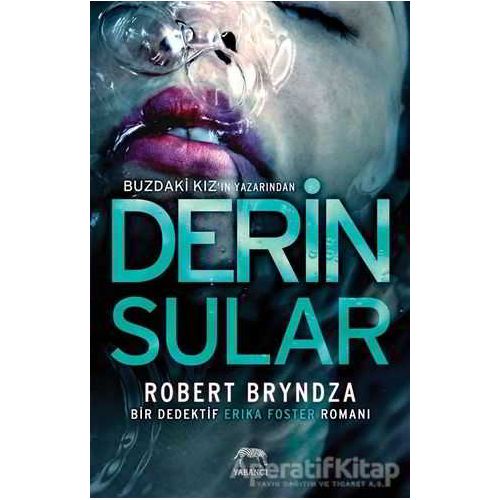 Derin Sular - Robert Bryndza - Yabancı Yayınları