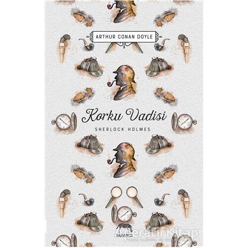 Korku Vadisi - Sherlock Holmes - Sir Arthur Conan Doyle - Yabancı Yayınları