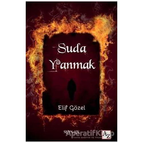 Suda Yanmak - Elif Gözel - Az Kitap