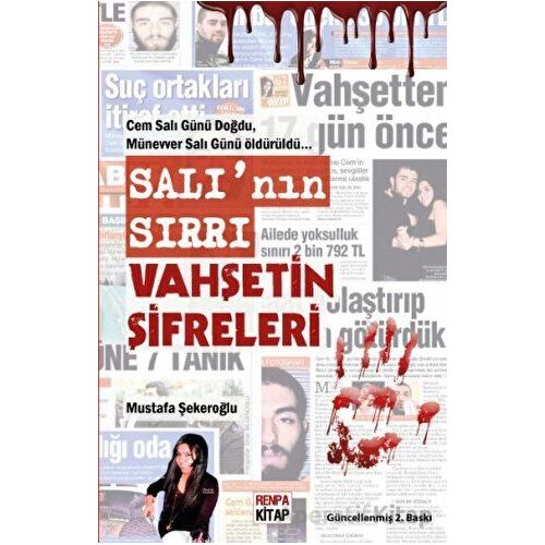 Salı’nın Sırrı Vahşetin Şifreleri - Mustafa Şekeroğlu - Renpa Kitap