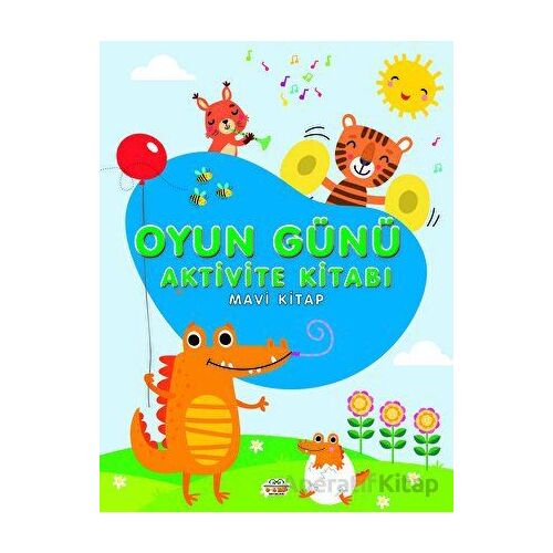 Oyun Günü Aktivite Kitabı Mavi Kitap - Kolektif - 0-6 Yaş Yayınları