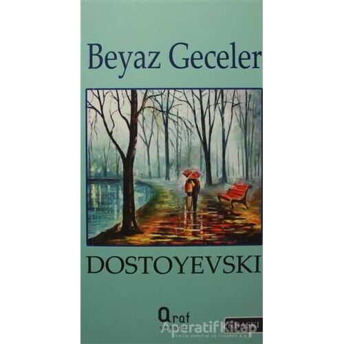 Beyaz Geceler - Fyodor Mihayloviç Dostoyevski - Araf Yayınları