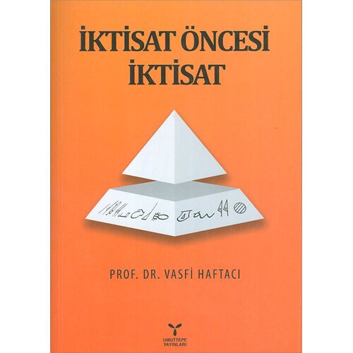 İktisat Öncesi İktisat - Vasfi Haftacı - Umuttepe Yayınları