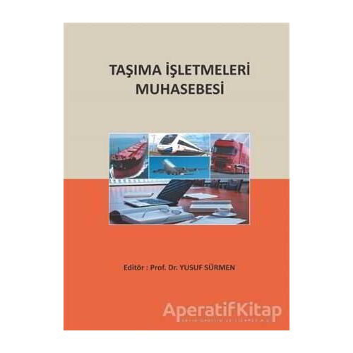 Taşıma İşletmeleri Muhasebesi - Sercan Erol - Umuttepe Yayınları