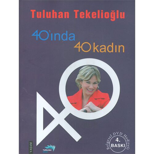 40ında 40 Kadın - Tuluhan Tekelioğlu - Turkuvaz Kitap