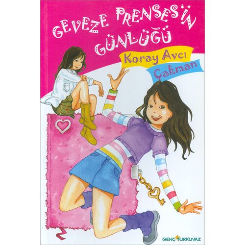 Geveze Prensesin Günlüğü - Koray Avcı Çakman - Genç Turkuvaz