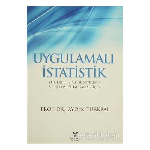 Uygulamalı İstatistik - Aydın Türkbal - Umuttepe Yayınları