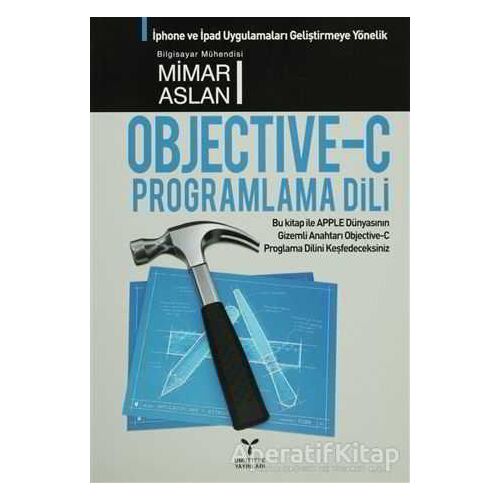 Objective-C Programlama Dili - Mimar Aslan - Umuttepe Yayınları