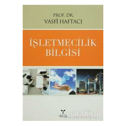 İşletmecilik Bilgisi - Vasfi Haftacı - Umuttepe Yayınları