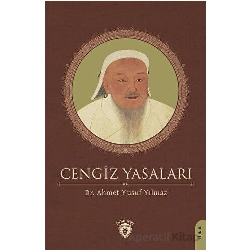 Cengiz Yasaları - Ahmet Yusuf Yılmaz - Dorlion Yayınları