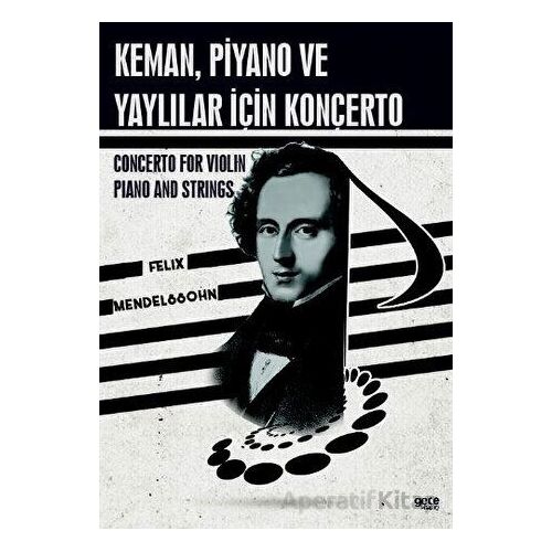Keman, Piyano ve Yaylılar İçin Konçerto - Felix Mendelssohn - Gece Kitaplığı