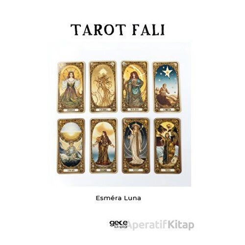 Tarot Falı - Esmera Luna - Gece Kitaplığı