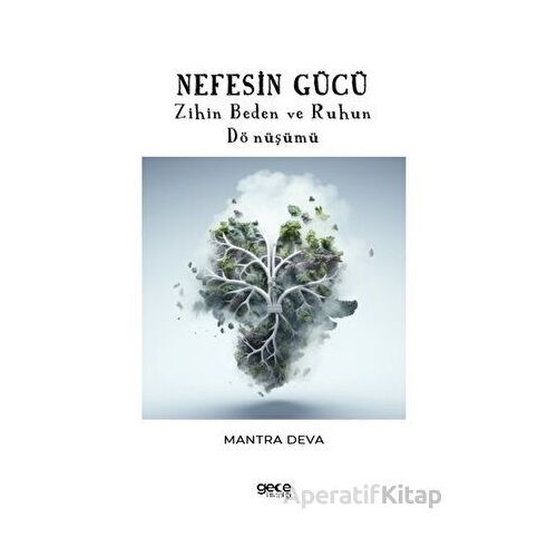 Nefesin Gücü - Mantra Deva - Gece Kitaplığı