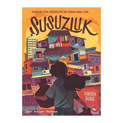 Susuzluk - Varsha Bajaj - Beyaz Balina Yayınları