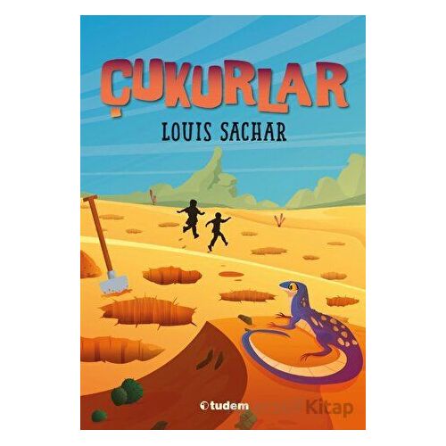 Çukurlar - Louis Sachar - Tudem Yayınları