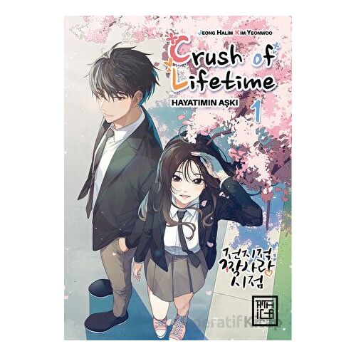 Crush of Life Time Hayatımın Aşkı 1 - Jeong Halim - Athica Yayınları