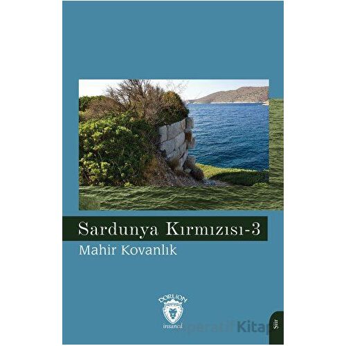 Sardunya Kırmızısı -3 - Mahir Kovanlık - Dorlion Yayınları