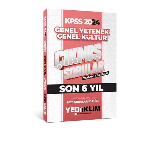 Yediiklim 2024 KPSS Lisans Genel Yetenek Genel Kültür Son 6 Yıl Tamamı Çözümlü Çıkmış Sorular