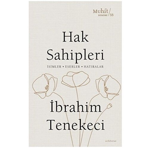 Hak Sahipleri -İbrahim Tenekeci - Muhit Kitap