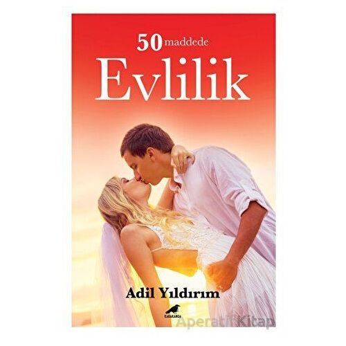 50 Maddede Evlilik - Adil Yıldırım - Kara Karga Yayınları
