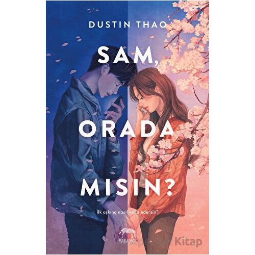 Sam, Orada Mısın? - Dustin Thao - Yabancı Yayınları