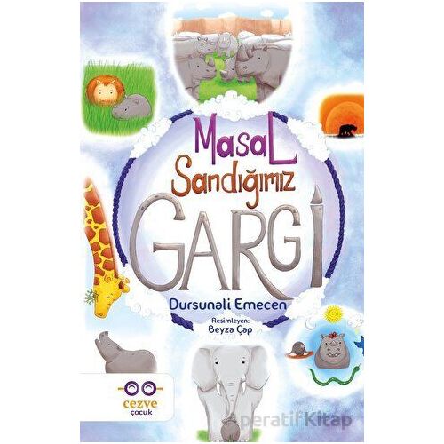 Masal Sandığımız Gargi - Dursun Ali Emecen - Cezve Çocuk