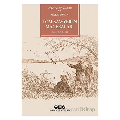 Tom Sawyerin Maceraları - Mark Twain - Yapı Kredi Yayınları