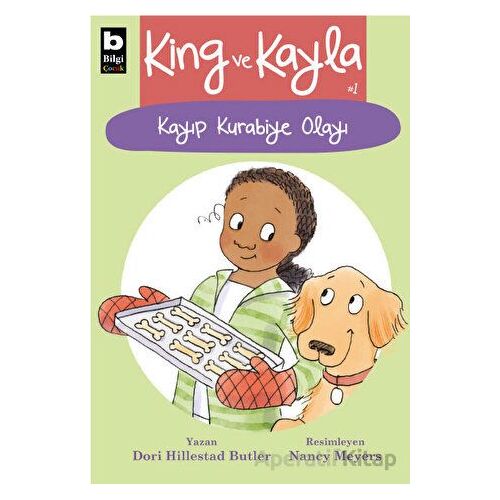 King ve Kayla 1 - Kayıp Kurabiye Olayı - Dori Hillesrad Butler - Bilgi Yayınevi