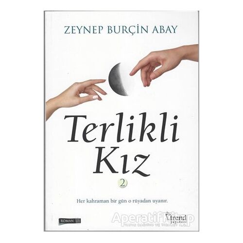 Terlikli Kız 2 - Zeynep Burçin Abay - Trend Kitap