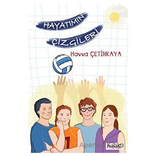 Hayatımın Çizgileri - Havva Çetinkaya - Mela Yayınları