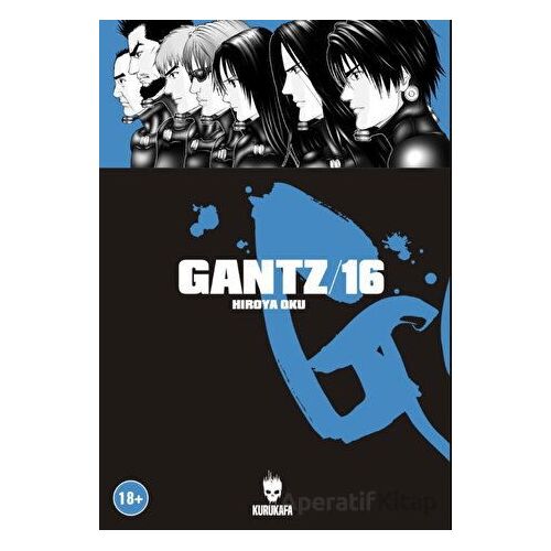 Gantz 16 - Hiroya Oku - Kurukafa Yayınevi