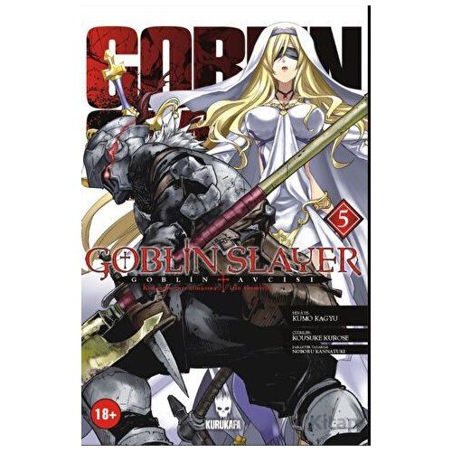 Goblin Slayer - Goblin Avcısı 5 - Kumo Kagyu - Kurukafa Yayınevi