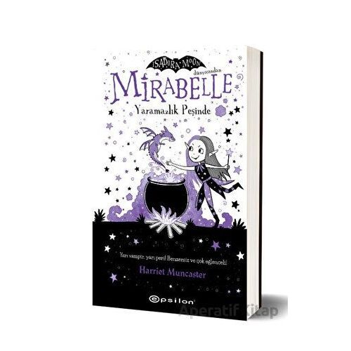 Mirabelle Yaramazlık Peşinde - Harriet Muncaster - Epsilon Yayınevi
