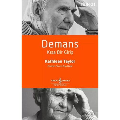 Demans – Kısa Bir Giriş - Kathleen Taylor - İş Bankası Kültür Yayınları