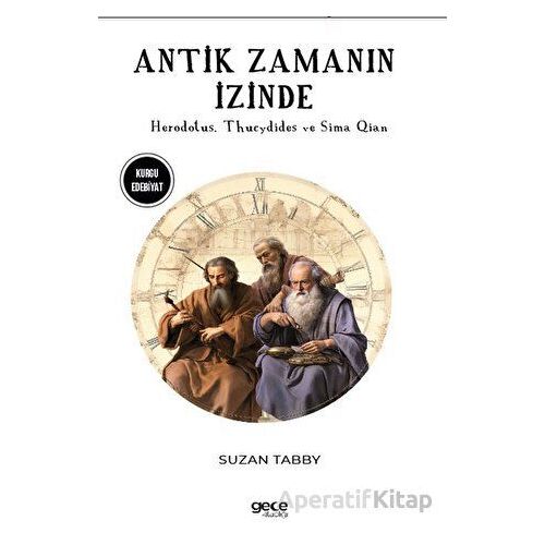 Antik Zamanın İzinde - Sima Qian - Gece Kitaplığı