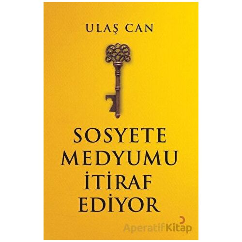 Sosyete Medyumu İtiraf Ediyor - Ulaş Can - Cinius Yayınları