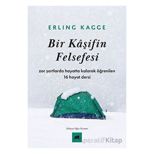 Bir Kaşifin Felsefesi - Erling Kagge - Kolektif Kitap