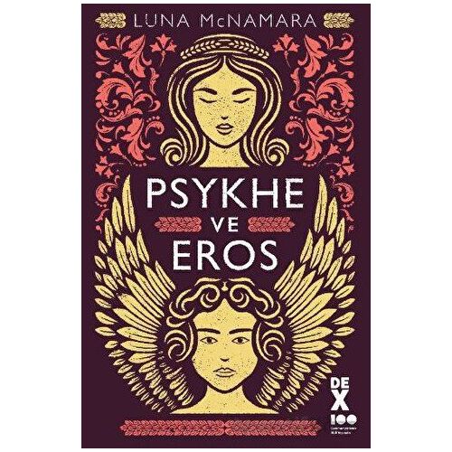 Psykhe ve Eros - Luna McNamara - Dex Yayınevi